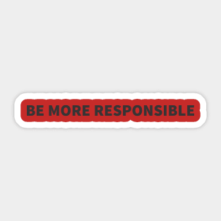 Responsible Sticker